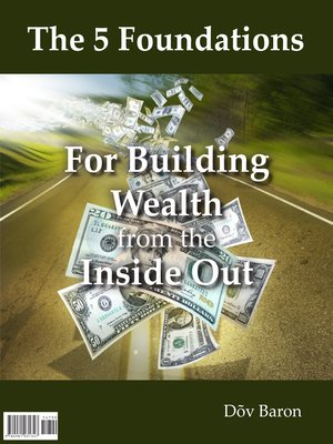 cover image of 5 Foundations for Building Wealth From the Inside Out
